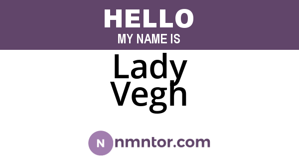 Lady Vegh