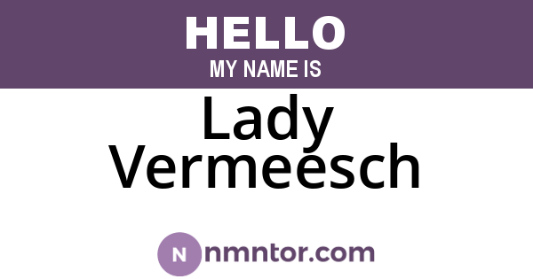 Lady Vermeesch