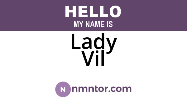 Lady Vil