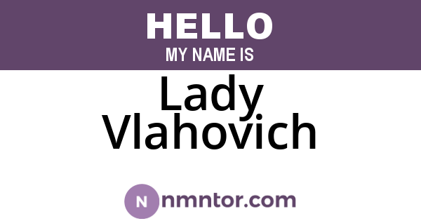 Lady Vlahovich
