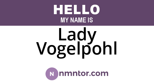 Lady Vogelpohl