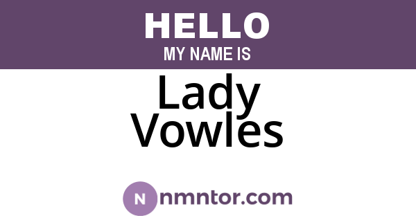 Lady Vowles