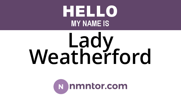 Lady Weatherford