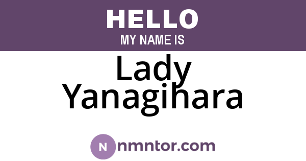 Lady Yanagihara