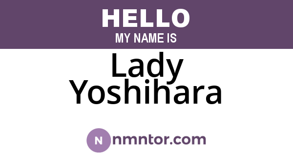 Lady Yoshihara