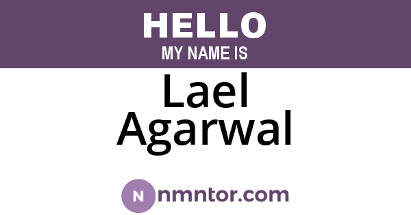 Lael Agarwal