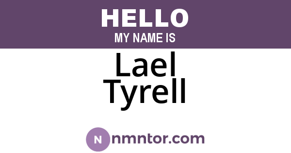 Lael Tyrell