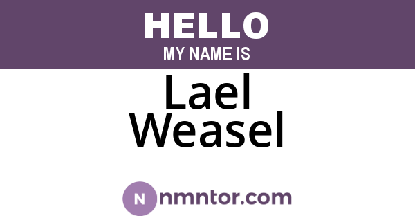 Lael Weasel