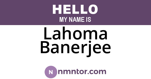 Lahoma Banerjee