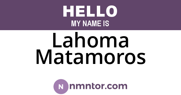Lahoma Matamoros