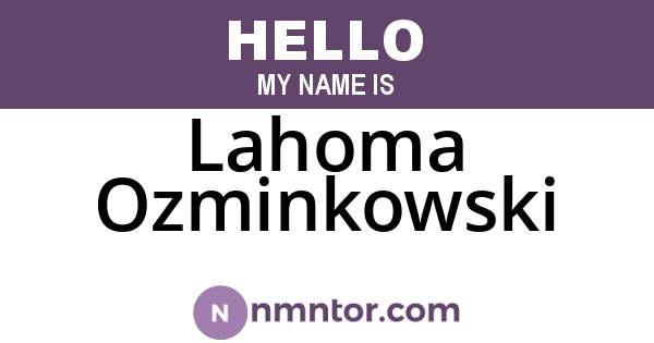 Lahoma Ozminkowski