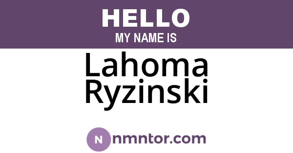 Lahoma Ryzinski