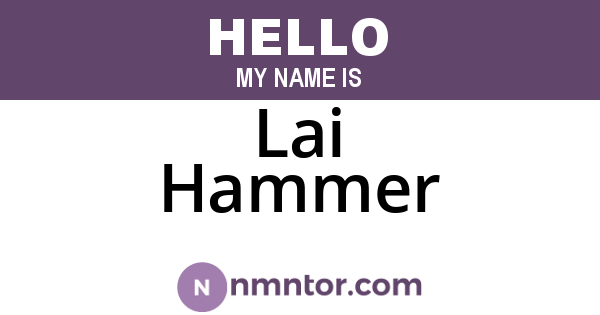 Lai Hammer