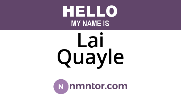 Lai Quayle