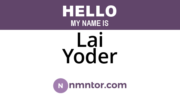 Lai Yoder
