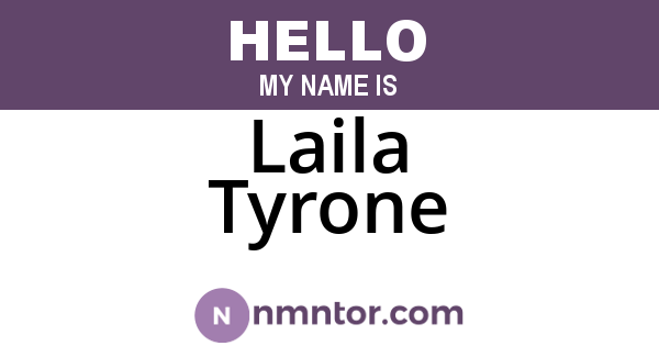Laila Tyrone