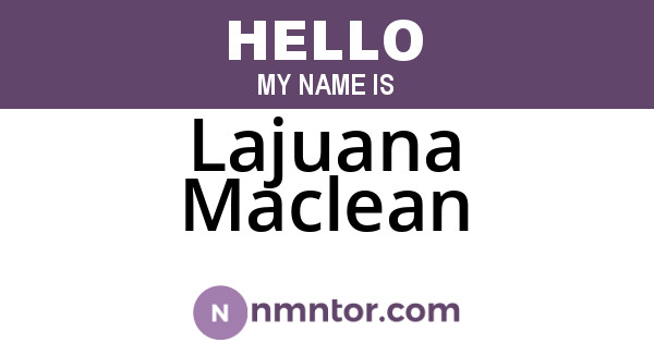 Lajuana Maclean