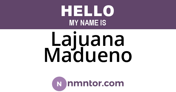 Lajuana Madueno