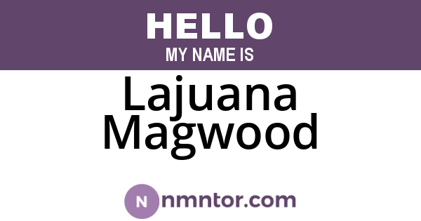 Lajuana Magwood