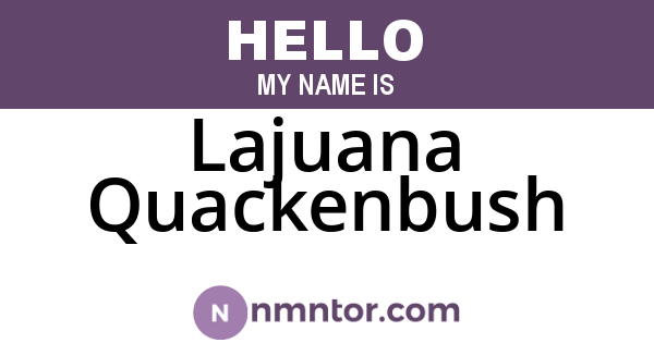 Lajuana Quackenbush