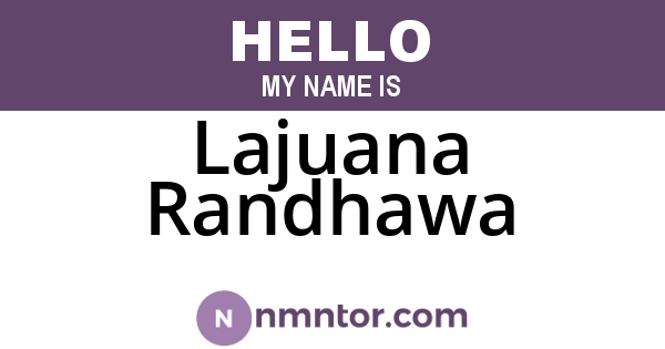 Lajuana Randhawa