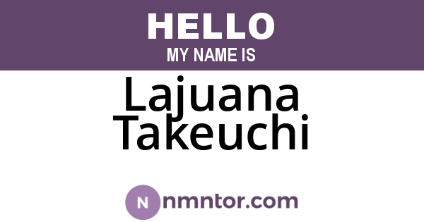 Lajuana Takeuchi