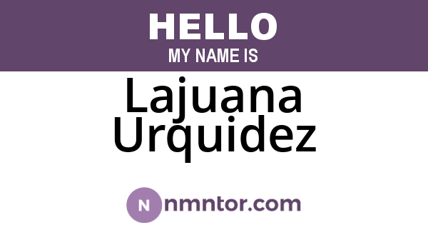 Lajuana Urquidez
