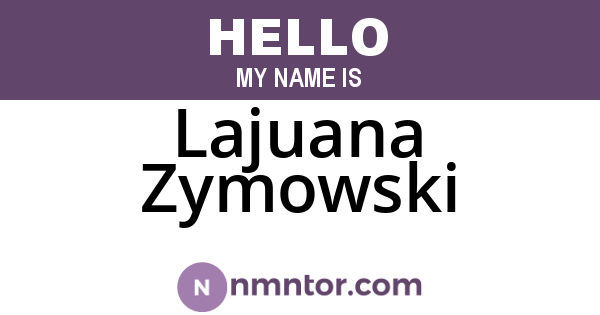 Lajuana Zymowski