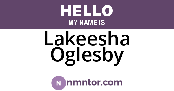 Lakeesha Oglesby