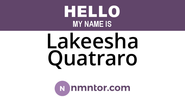 Lakeesha Quatraro