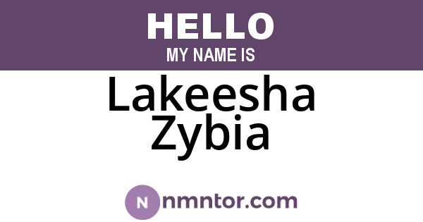 Lakeesha Zybia