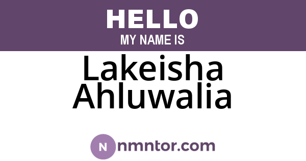 Lakeisha Ahluwalia