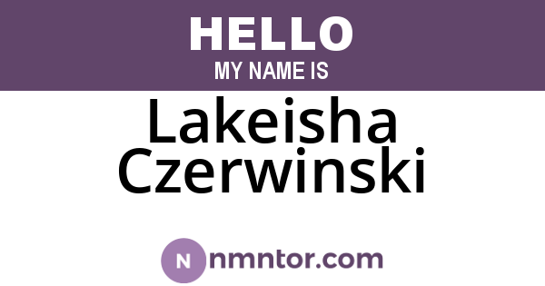 Lakeisha Czerwinski