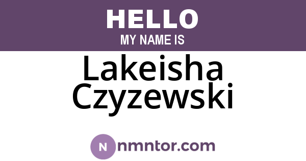 Lakeisha Czyzewski