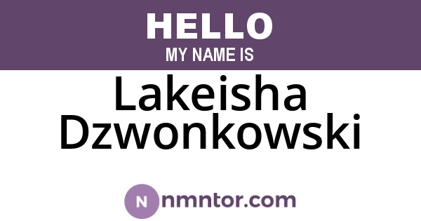 Lakeisha Dzwonkowski