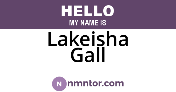 Lakeisha Gall