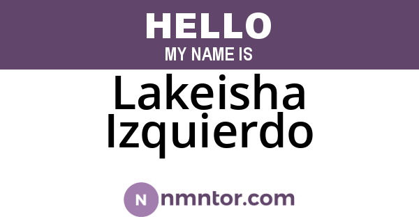 Lakeisha Izquierdo