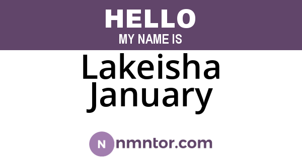 Lakeisha January