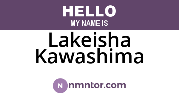 Lakeisha Kawashima