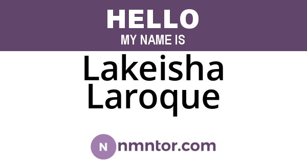 Lakeisha Laroque