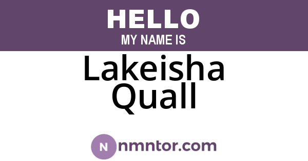 Lakeisha Quall