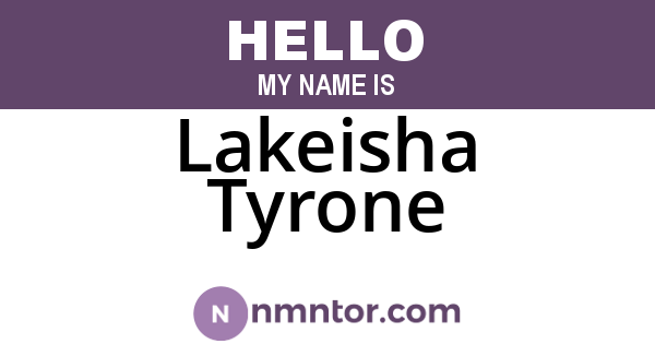 Lakeisha Tyrone