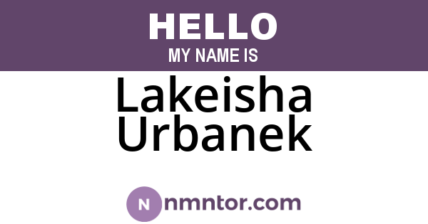 Lakeisha Urbanek