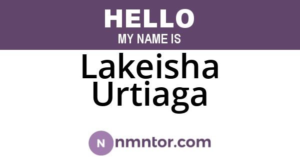 Lakeisha Urtiaga