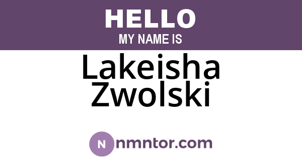 Lakeisha Zwolski
