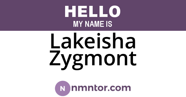 Lakeisha Zygmont