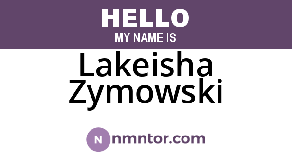 Lakeisha Zymowski
