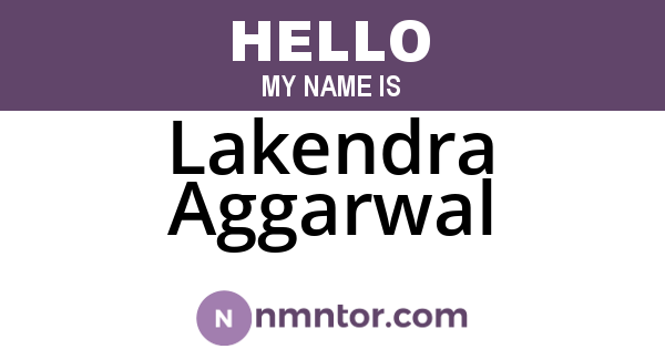 Lakendra Aggarwal