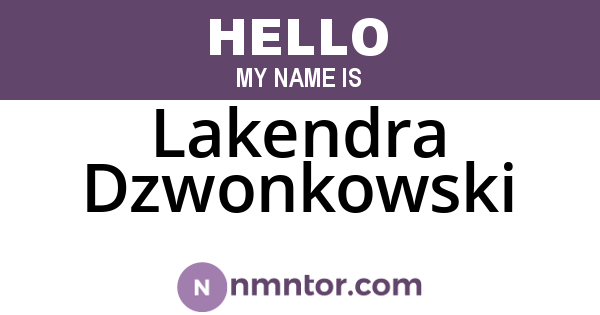Lakendra Dzwonkowski