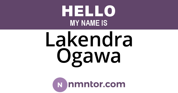 Lakendra Ogawa